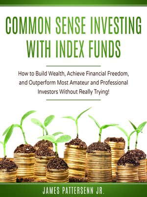 cover image of Common Sense Investing With Index Funds